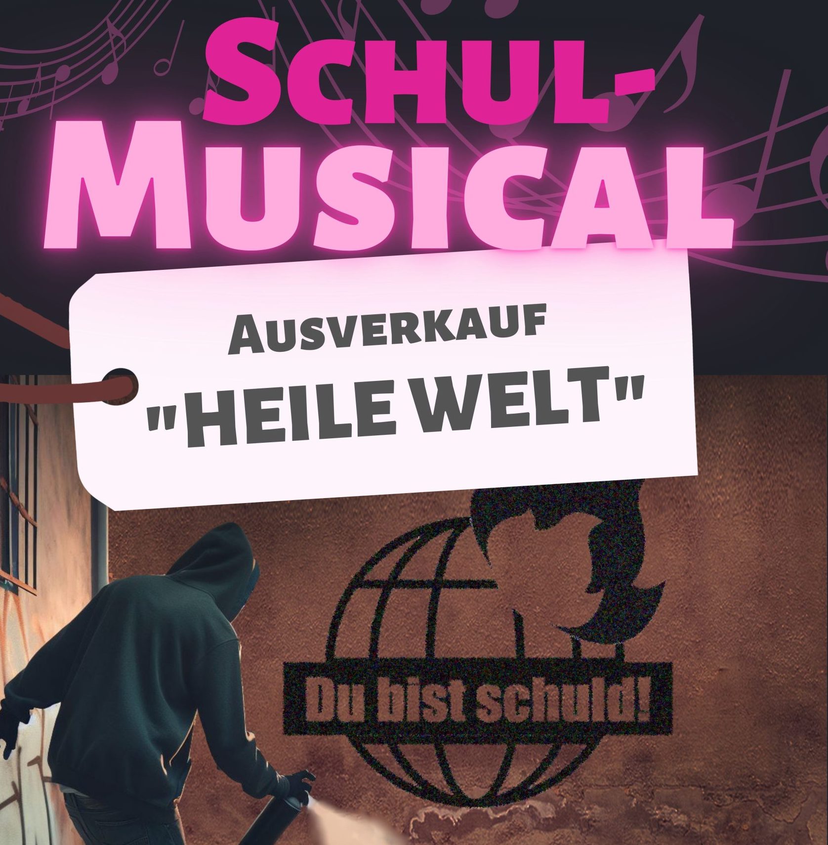 Ausverkauf: Heile Welt – Ein Rock-Pop-Schulmusical für und mit Schule